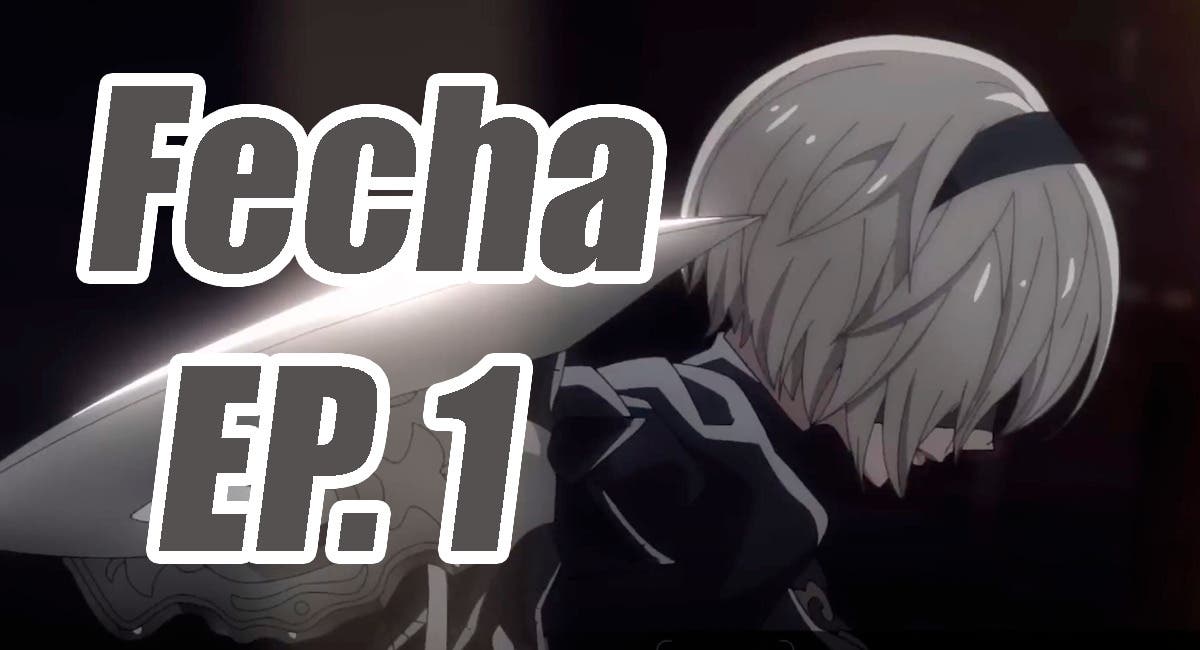 NieR: Automata Ver1.1a – horario y dónde ver el episodio 1