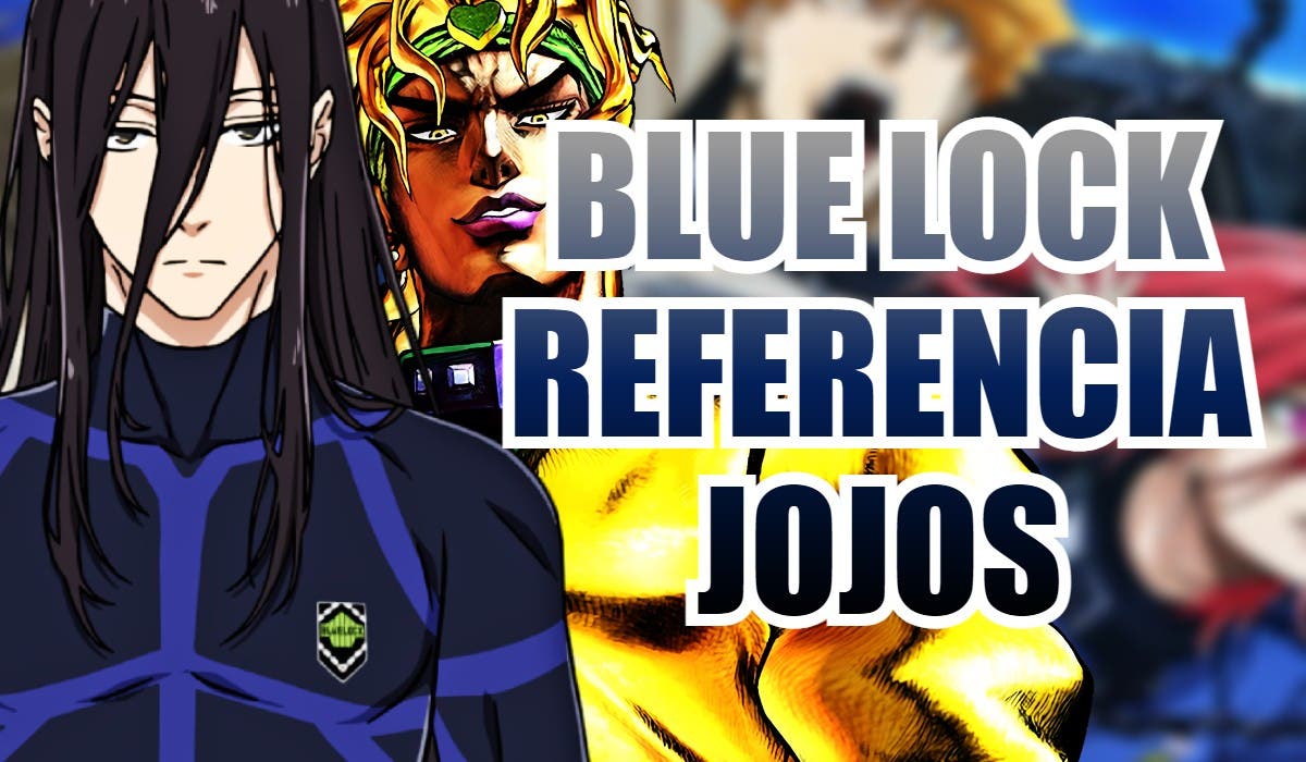 Blue Lock tiene un personaje que es una referencia a Jojo’s Bizarre Adventure