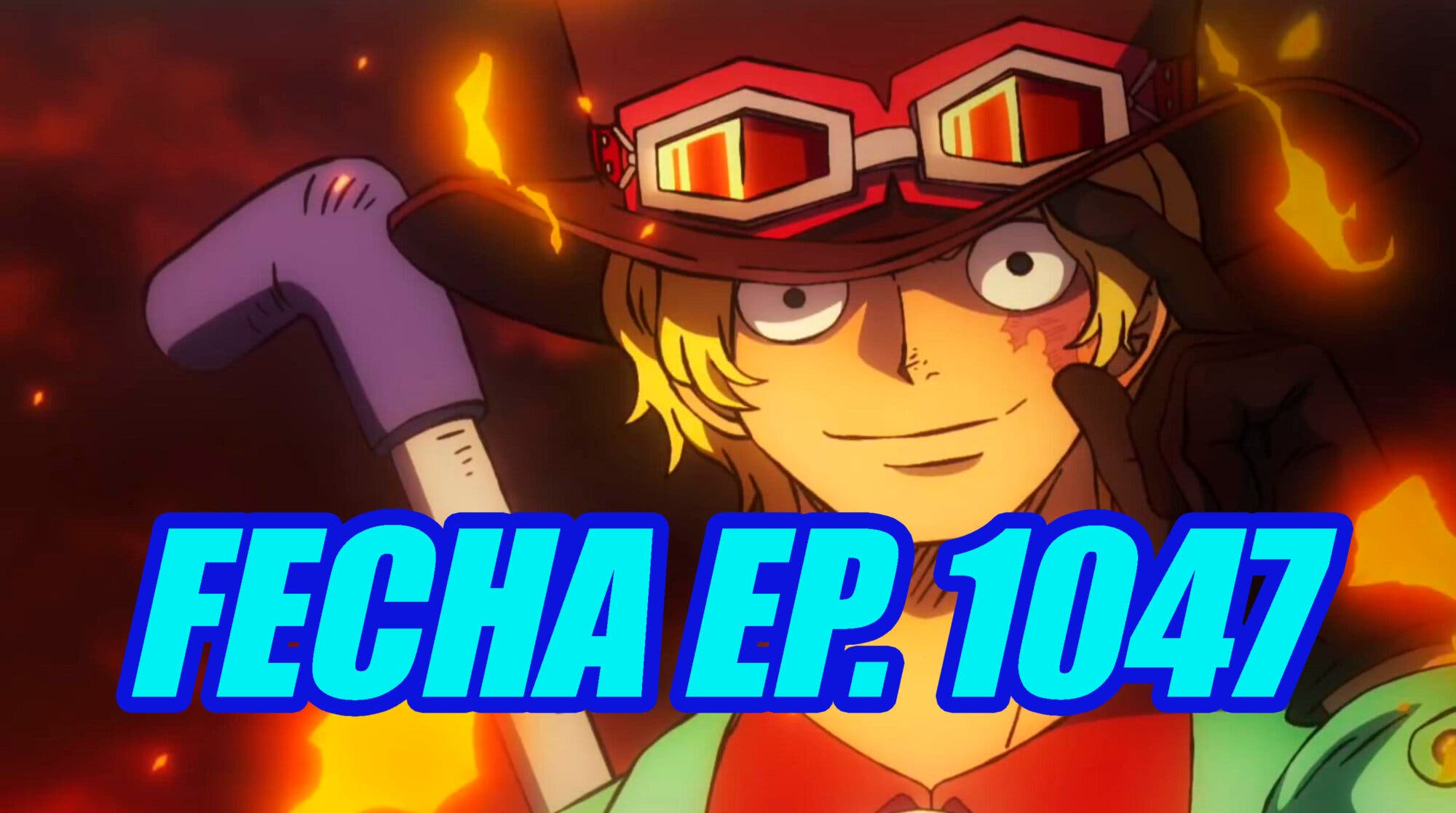 horario y dónde ver el episodio 1047 del anime