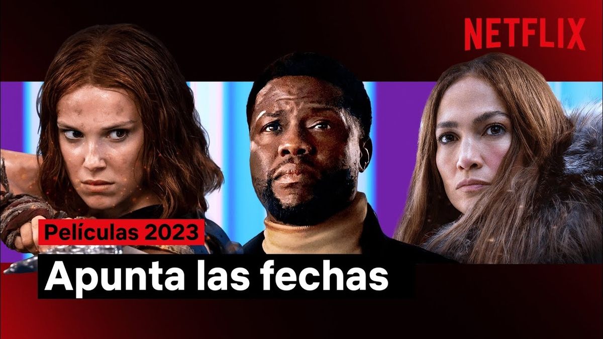 Estas son las 57 películas que estrena Netflix en 2023