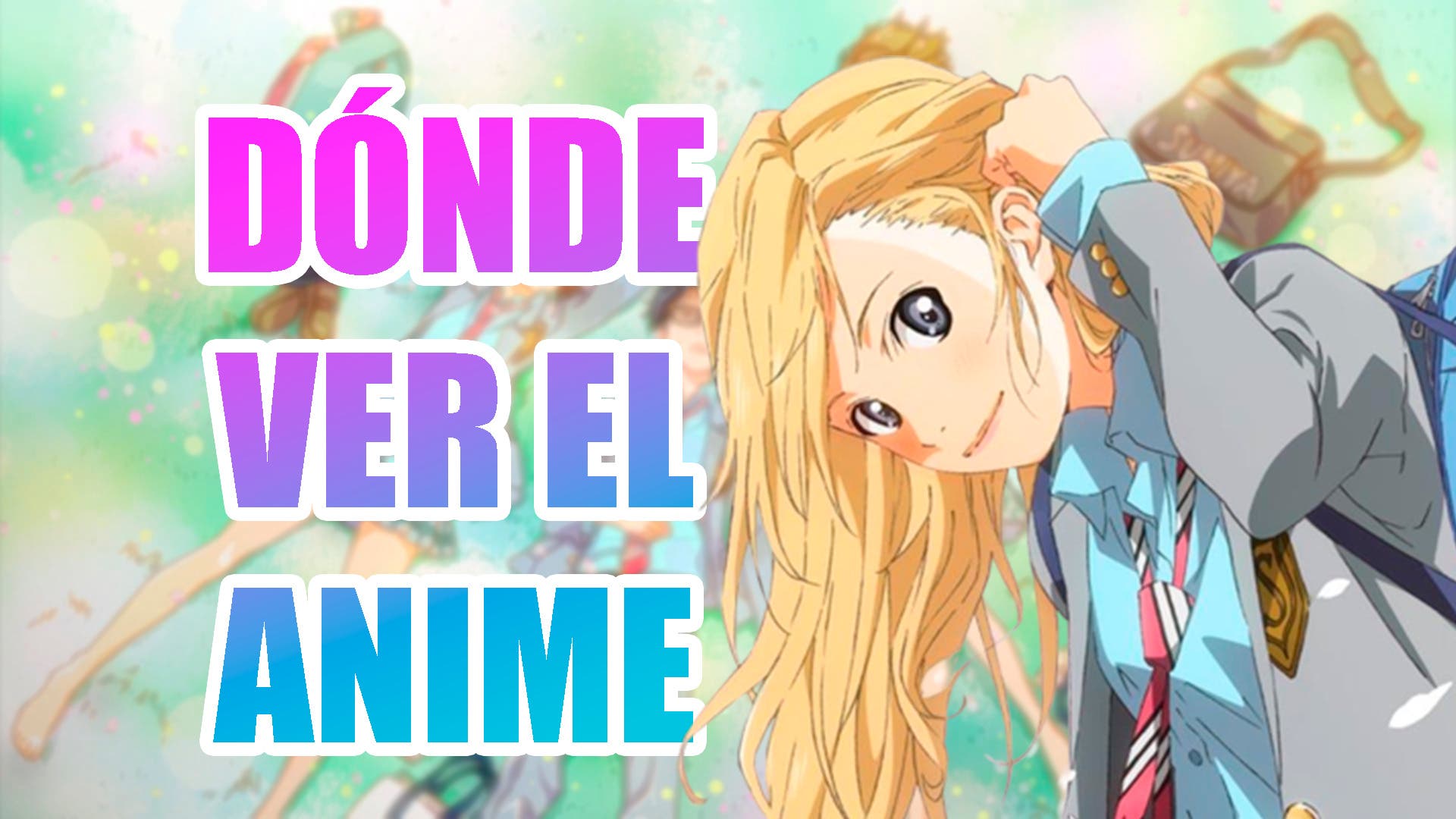 dónde ver el anime entero