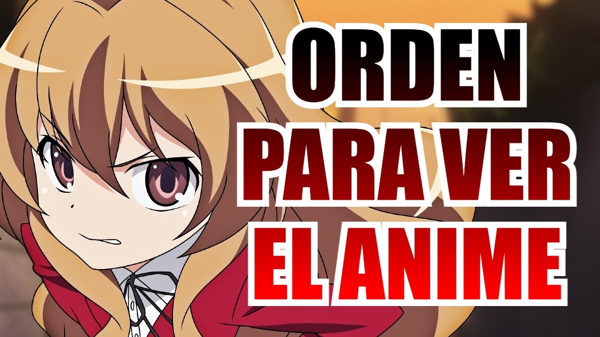 Orden para ver todo el anime