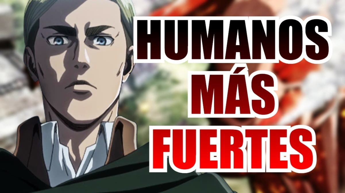 Estos son los personajes (humanos) más fuertes del anime
