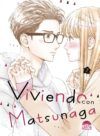 Viviendo con Matsunaga #7