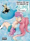 Aquella vez que me convertí en slime #23