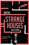 Strange houses